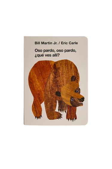 BROWN BEAR, BROWN BEAR, WHAT CAN YOU SEE? KID’S BOOK (SPANISH) - Multicoloured by Zara