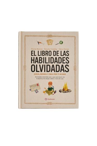 Zara Kids’ BOOK THE FORGOTTEN SKILLS (SPANISH) - Multicolored
