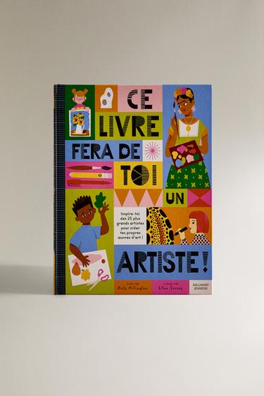 CE LIVRE FERA DE TOI UN ARTISTE CHILDREN'S BOOK - Multicoloured by Zara - Image 0