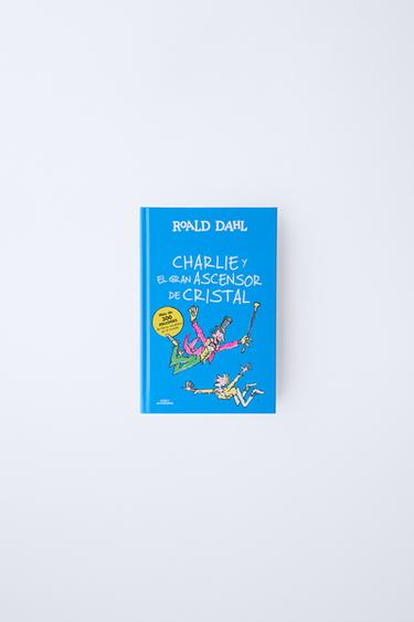 LIBRO INFANTIL CHARLIE E O GRAN ASCENSOR DE CRISTAL ROALD DAHL © - Azul de Zara - Imaxe 0