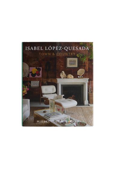 KNIHA ISABEL LÓPEZ-QUESADA TOWN & COUNTRYM (ANGLICKY) - Farebný zn. Zara
