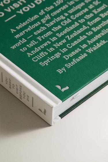 LIVRE 150 TERRAINS DE GOLF À VISITER AVANT DE MOURIR (ANGLAIS) - Vert de Zara - Image 1