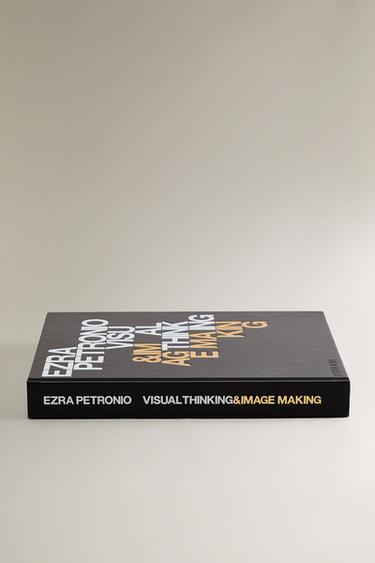 LIVRE EZRA PETRONIO VISUAL THINKING IMAGE MAKING - Noir de Zara - Image 1