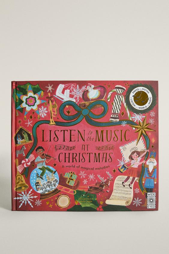 ΠΑΙΔΙΚΟ ΒΙΒΛΙΟ LISTEN TO THE MUSIC AT CHRISTMAS (ΑΓΓΛΙΚΑ) - Πολύχρωμο του Zara - Εικόνα 0